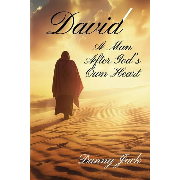 David: A Man After God's Own Heart, (Paperback)