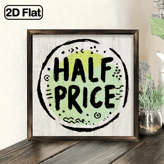 2D Flat, Rustic Round Wood Sign Decor Ready to Hang Round Wooden Plaque Door Hanger Half Price Home Decor for Indoor Outdoor 8x8in