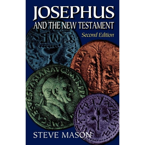 Josephus and the New Testament (Paperback)