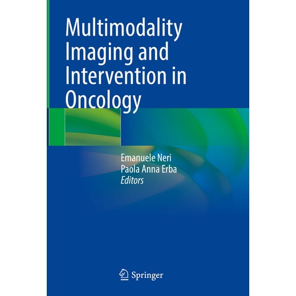 Multimodality Imaging and Intervention in Oncology, (Hardcover)