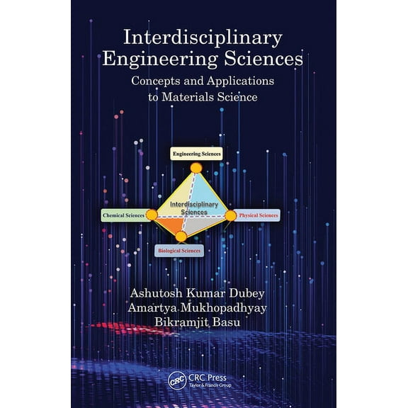 Interdisciplinary Engineering Sciences: Concepts and Applications to Materials Science, (Paperback)