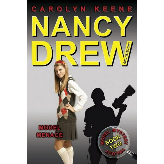 Nancy Drew (All New) Girl Detective Model Menace: Book Two in the Model Mystery Trilogy, Book 37, (Paperback)