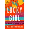 thumbnail image 1 of Pre-Owned Lucky Girl: A Novel Paperback, 1 of 1