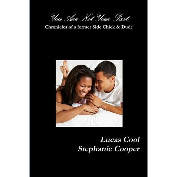 You Are Not Your Past, (Paperback)