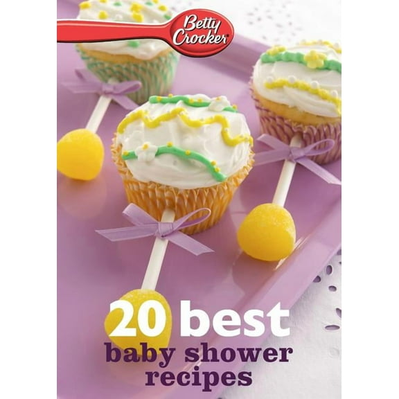 Betty Crocker eBook Minis Betty Crocker 20 Best Baby Shower Recipes, (Paperback)