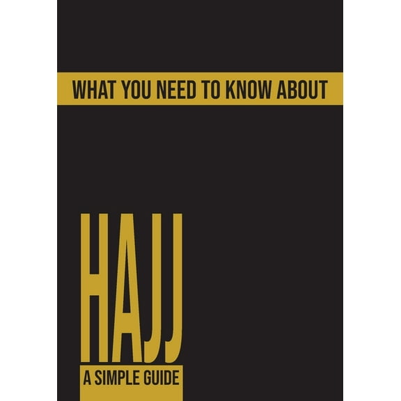What You Need To Know About Hajj, (Paperback)