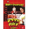 WWE: Born to Controversy - The Roddy Piper Story