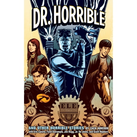 Dr. Horrible : And Other Horrible Stories