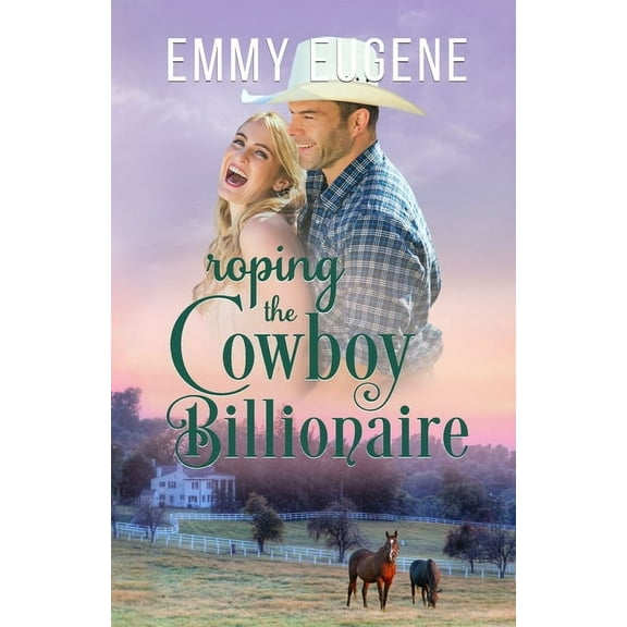 Roping the Cowboy Billionaire, (Paperback)