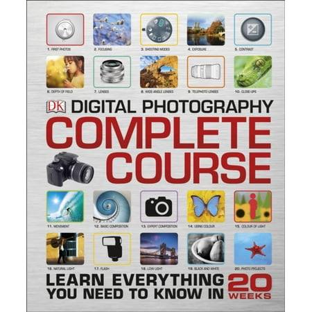 Digital Photography Complete Course (Hardcover) (Best Digital Photography Textbook)