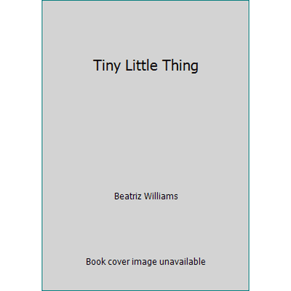 Pre-Owned Tiny Little Thing (Hardcover) 0399171304 9780399171307