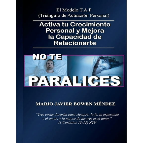 No Te Paralices : Activa tu Crecimiento Personal y Mejora la Capacidad de Relacionarte (Paperback)