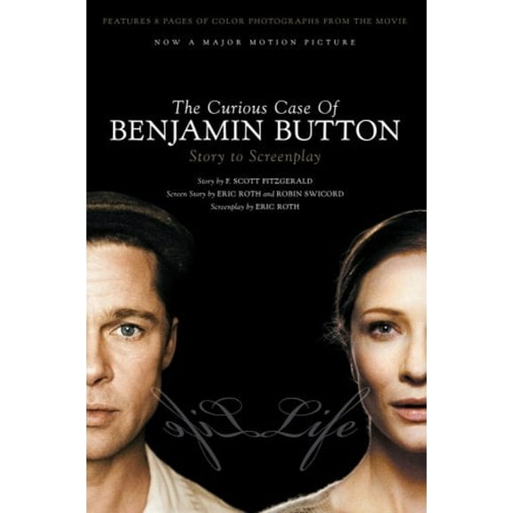 Pre-Owned The Curious Case of Benjamin Button: Story to Screenplay (Paperback) 1439117004 9781439117002