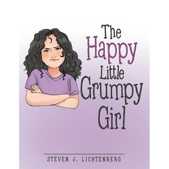 The Happy Little Grumpy Girl, (Paperback)