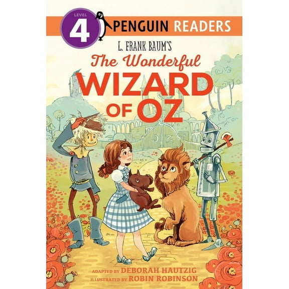 Penguin Young Readers, Level 4 L. Frank Baum's the Wonderful Wizard of Oz, (Hardcover)