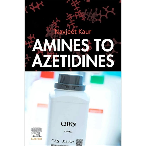 Amines to Azetidines, (Paperback)