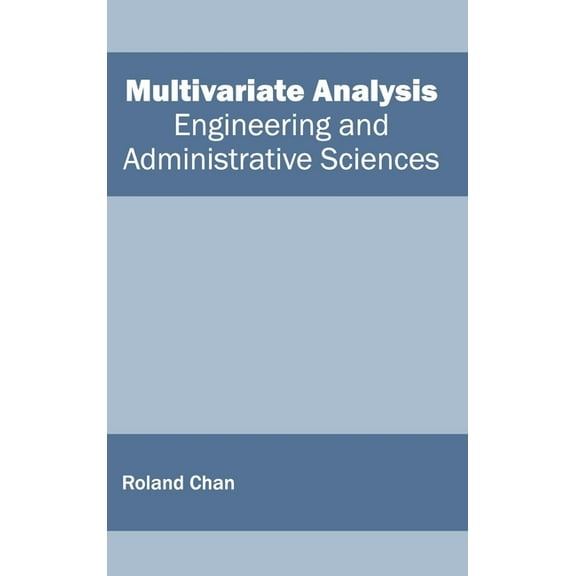 Multivariate Analysis: Engineering and Administrative Sciences, (Hardcover)