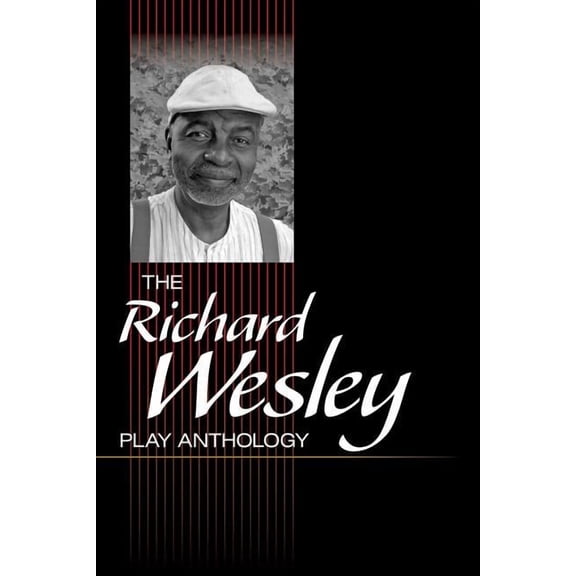 Applause Books: The Richard Wesley Play Anthology (Paperback)