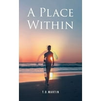 A Place Within, (Paperback)