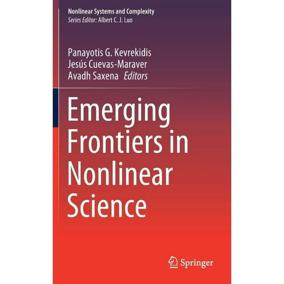 Nonlinear Systems and Complexity Emerging Frontiers in Nonlinear Science, Book 32, (Hardcover)