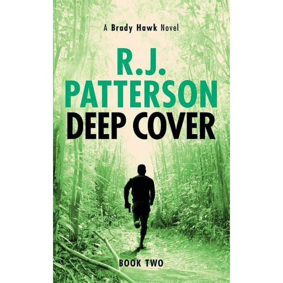 Brady Hawk Novel: Deep Cover (Paperback)