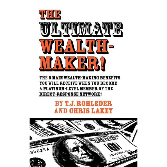 The Ultimate Wealth-Maker! (Paperback)
