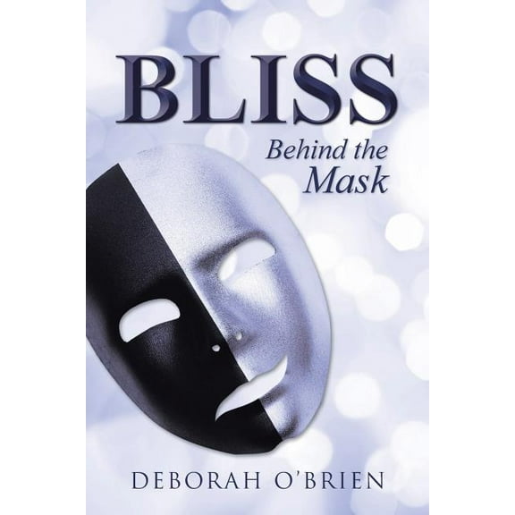 Bliss: Behind The Mask