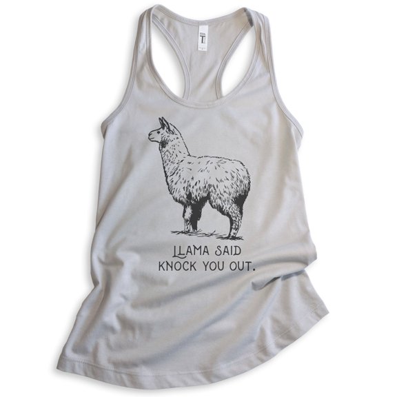 Llama Said Knock You Out Tank Top, Ladies Racerback Tank Top, Funny Animal Tee, Funny Pun Tank, Llama Tank, Silver Gray, Small