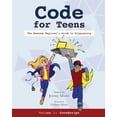 thumbnail image 1 of Pre-Owned Code for Teens: The Awesome Beginner's Guide to Programming (Paperback) 1684019605 9781684019601, 1 of 1