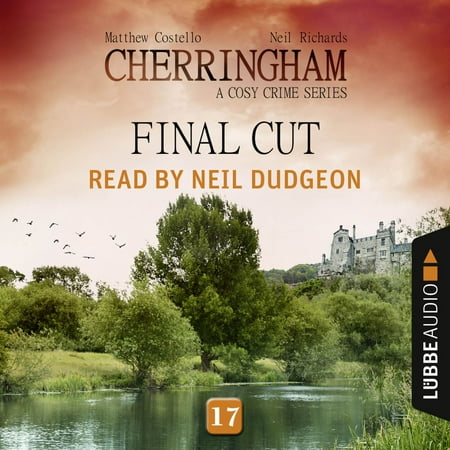 Cute Series - Final Cut - Cherringham - A Cosy Crime Series: Mystery Shorts 17 (Unabridged) - Audiobook