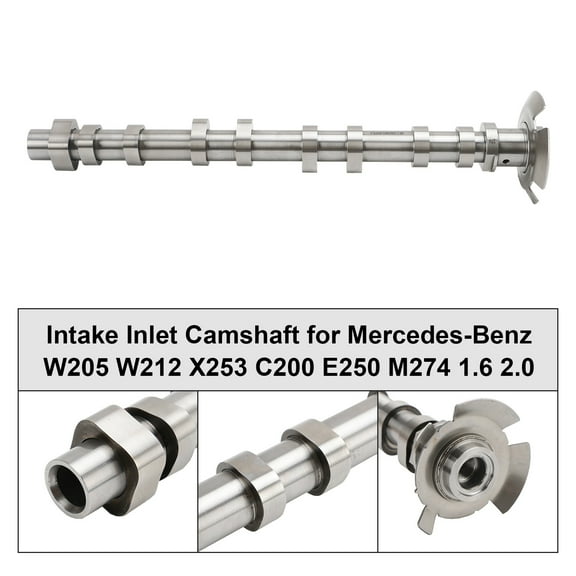 Intake Camshaft for Mercedes-Benz W205/W212/X253 C200/E250 (M274 1.6/2.0)
