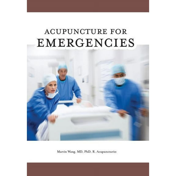 Acupuncture for Emergencies, (Hardcover)