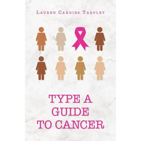 Type A Guide to Cancer, (Paperback)