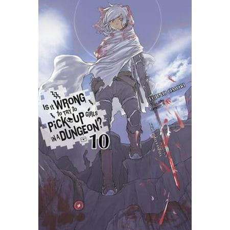 Is It Wrong to Try to Pick Up Girls in a Dungeon?, Vol. 10 (light