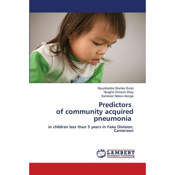 Predictors of community acquired pneumonia, (Paperback)