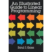 An Illustrated Guide to Linear Programming, Used [Paperback]