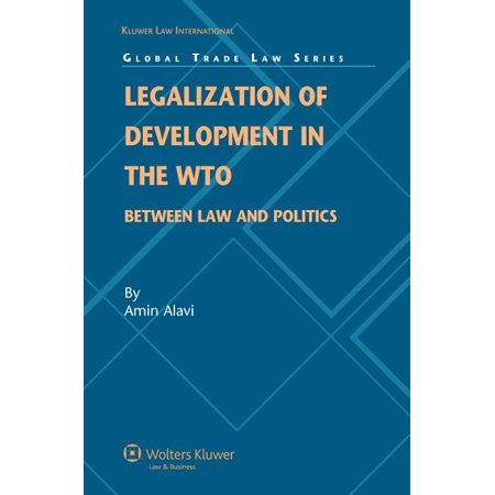ISBN 9789041127952 product image for Global Trade Law: Legalization of Development in the Wto : Between Law and Polit | upcitemdb.com