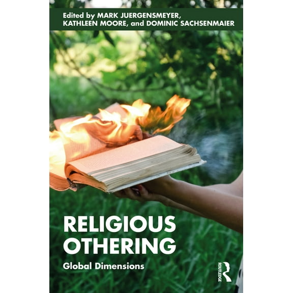 Religious Othering: Global Dimensions, (Paperback)
