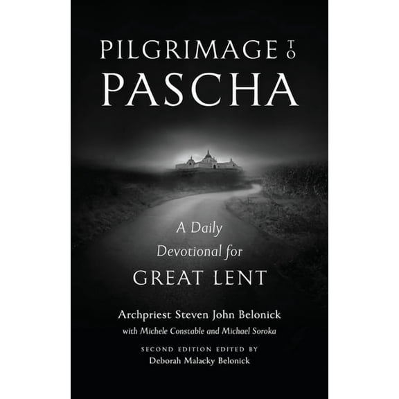 Pilgrimage to Pascha Large Print Edition: A Daily Devotional for Great Lent, (Paperback)