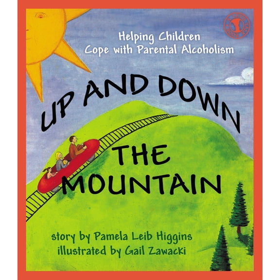 Pre-Owned Up and Down the Mountain: Helping Children Cope with Parental Alcoholism (Paperback) 0882821334 9780882821337