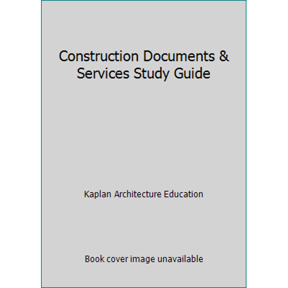 Pre-Owned Construction Documents & Services Study Guide (Paperback) 1427745366 9781427745361