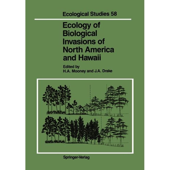 Ecological Studies Ecology of Biological Invasions of North America and Hawaii, Book 58, (Paperback)