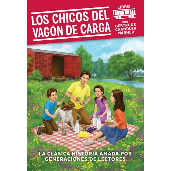 Los Chicos del Vagon de Carga Los Chicos del Vagon de Carga / The Boxcar Children (Spanish Edition), Book 1, (Paperback)