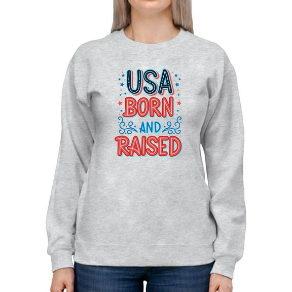 Usa Born And Raised Neon Sweatshirt Women -Image by Shutterstock, Female x-Large