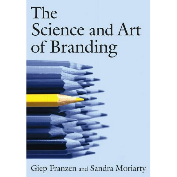 The Science and Art of Branding, (Hardcover)