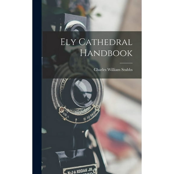 Ely Cathedral Handbook (Hardcover)