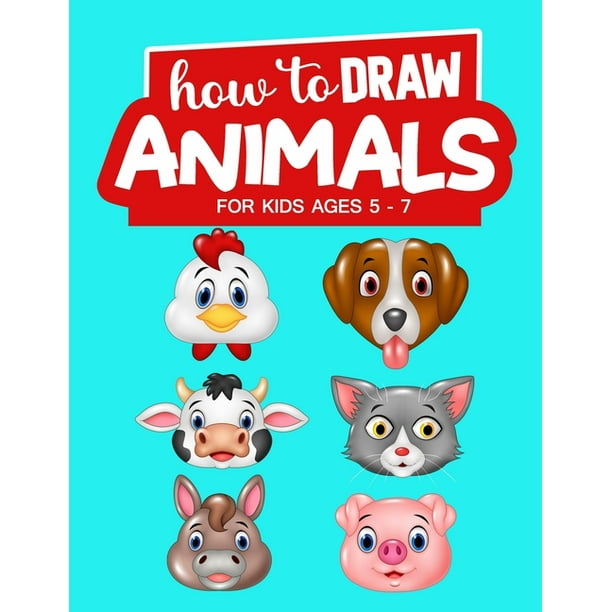 How To Draw Cute Animals For Kids 5-7 : Learn To Draw, Fun & Easy Step by Step Drawing Guide to Learn How to Draw 40 Cute and Cool Animals in 6 How To Draw Cute Animals For Kids 5-7 : Learn To Draw, Fun & Easy Step by Step Drawing Guide to Learn How to Draw 40 Cute and Cool Animals in 6