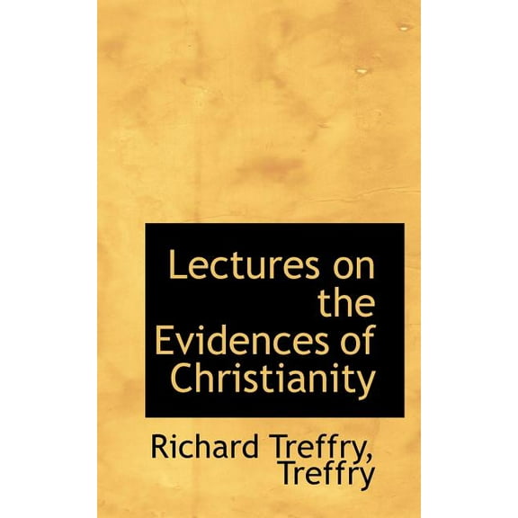 Lectures on the Evidences of Christianity Paperback