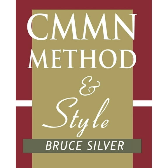 CMMN Method and Style: A Practical Guide to Case Management Modeling for Documentation and Execution, (Paperback)