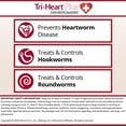 thumbnail image 6 of Tri-Heart Plus Chewable Tablets for Dogs, up to 25 lbs, (Blue Box), Protection and Treatment for Heartworm, Roundworms and Hookworms, Protection Against Parasites, 6 of 11